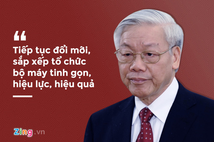 Lần đầu tiên tới dự và phát biểu tại Hội nghị Chính phủ với các địa phương, triển khai nhiệm vụ năm 2018, Tổng bí thư nhấn mạnh quan điểm "Phải phát triển nhanh và bền vững hơn để không tụt hậu, từng bước theo kịp các nước tiên tiến trong khu vực và trên thế giới". Trong đó, điều quan trọng là tiếp tục đổi mới, sắp xếp tổ chức bộ máy tinh gọn, hiệu lực, hiệu quả, chú trọng hơn nữa công tác cán bộ để lựa chọn, bố trí những cán bộ thật sự có đức, có tài, liêm chính, tâm huyết, thực sự vì Đảng, vì dân vào các vị trí lãnh đạo trong bộ máy Nhà nước.
