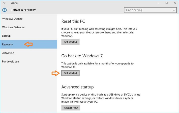 Tại Update & security, bạn chọn vào mục Recovery ở cột bên trái màn hình và kéo tới phần Go back to Windows 7 và chọn Get Started ở cột bên phải.