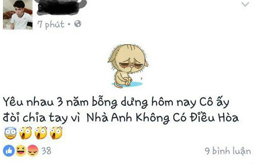 Dòng chia sẻ của chàng trai bị người yêu bỏ vì không có điều hòa thu hút sự chú ý của dân mạng. Nhiều người hài hước bình luận rằng tình yêu lúc này cũng không quan trọng bằng chiếc điều hòa nhiệt độ.