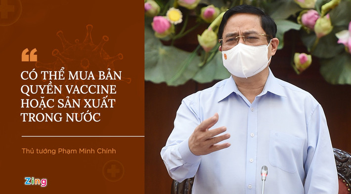 Trong chuyến công tác TP.HCM ngày 13/5, Thủ tướng đã tới Bệnh viện Đại học Y dược TP.HCM, Bệnh viện Chợ Rẫy để kiểm tra công tác phòng, chống dịch. Nhấn mạnh nguyên tắc tấn công, Thủ tướng nhắc các địa phương, đơn vị chuẩn bị kịch bản cho tình huống có thể xảy ra, đẩy mạnh tiêm vaccine. Đặc biệt, cần có các biện pháp tiếp cận nguồn vaccine đang khan hiếm; nghiên cứu sản xuất vaccine bằng hình thức nhanh nhất, có thể mua bản quyền.