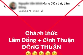 Xử phạt thế nào khi đăng sai sự thật sáp nhập tỉnh thành?