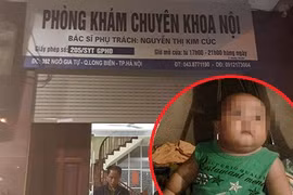 Bé trai tử vong sau khi truyền dịch ở Phòng khám Chuyên khoa nội