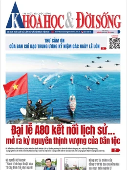 KHOA HỌC VÀ ĐỜI SỐNG SỐ 36 - 4/9/2025