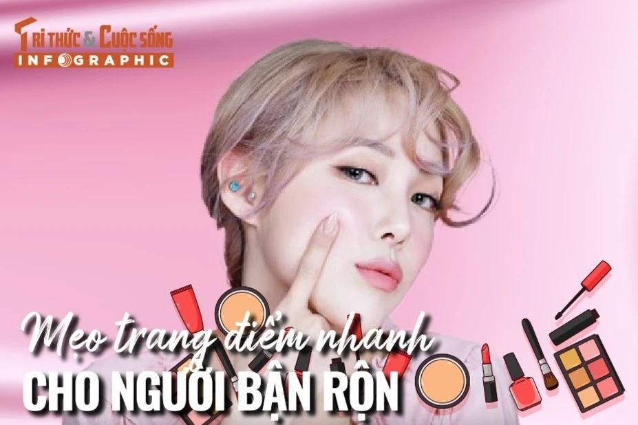  [INFOGRAPHIC] Mẹo trang điểm nhanh cho người bận rộn