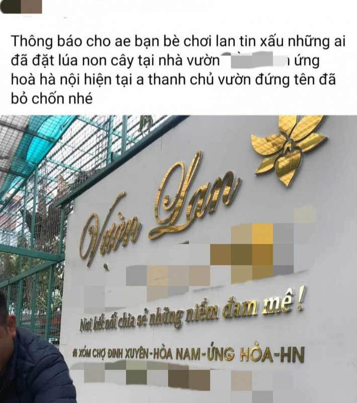 Chủ vườn hoa lan ờ Hà Nội bị tố "ôm" 200 tỷ đồng bỏ trốn: Trên các diễn đàn mạng xã hội hiện đang xôn xao về việc chủ 1 vườn lan ở xã Hòa Nam, huyện Ứng Hòa (Hà Nội) "ôm" 200 tỷ đồng của khách mua lan rồi bỏ trốn. Theo vị chủ tịch UBND xã Hòa Nam cho biết, hôm nay vườn lan này vẫn hoạt động bình thường, không có tình trạng tụ tập đông người hay việc tố cáo vườn lan này ôm tiền bỏ trốn.