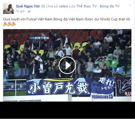 ột cái tên khác là hậu vệ Quế Ngọc Hải của CLB SLNA cũng chia sẻ trên trang facebook cá nhân: “Quá tuyệt vời futsal VN. Bóng đá VN được dự World Cup thật rồi”.