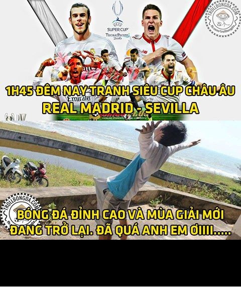 Ảnh chế bóng đá tuần qua đã xoay quanh chủ đề trận tranh siêu cúp châu Âu giữa đội ĐKVĐ Champions League Real Madrid và ĐKVĐ Europa League là Sevilla.