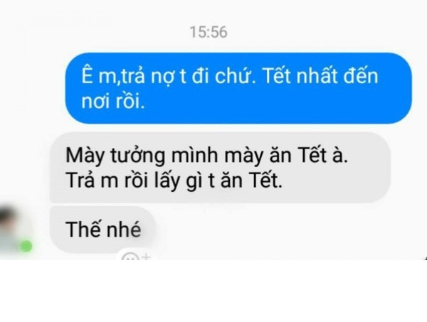 Thật không gì khổ như đòi tiền, lại còn đòi của bạn. Mượn thì năn nỉ ỉ ôi, hối thúc mình chuyển tiền, nhắc đến chuyện trả nợ lại còn "sửng cồ" cho rằng có mấy đồng bạc mất hết tình bạn.