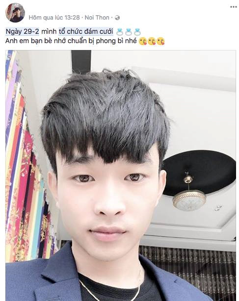 Rất nhiều anh chàng đã tận dụng ngày đặc biệt 29/2 để lừa đảo mọi người. Anh chàng này đăng thông báo trước một tuần cho bạn bè biết mình sẽ làm đám cưới vào ngày 29/2. Bên cạnh số ít người tỉnh táo, phần lớn bạn bè tin đây là sự thật.