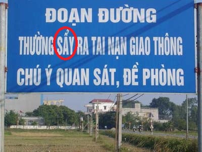Thật không hiếm những tấm biển chỉ dẫn, biển thông báo mắc lỗi.