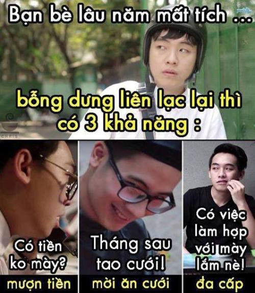 Cách nhìn hài hước về chuyện tình bạn được nối lại sau nhiều năm mất liên lạc - nghi muốn lôi kéo tham gia kinh doanh đa cấp?