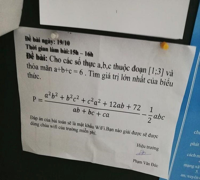 Ngày 23/10/2018, học sinh trường THPT Nguyễn Công Trứ (An Giang) đăng ảnh chụp đề Toán trên một diễn đàn. Điều đặc biệt, đề bài này không phải bài tập về nhà hay đề thi mà chính là câu đố dành cho những học trò muốn sử dụng wifi miễn phí ở trường.