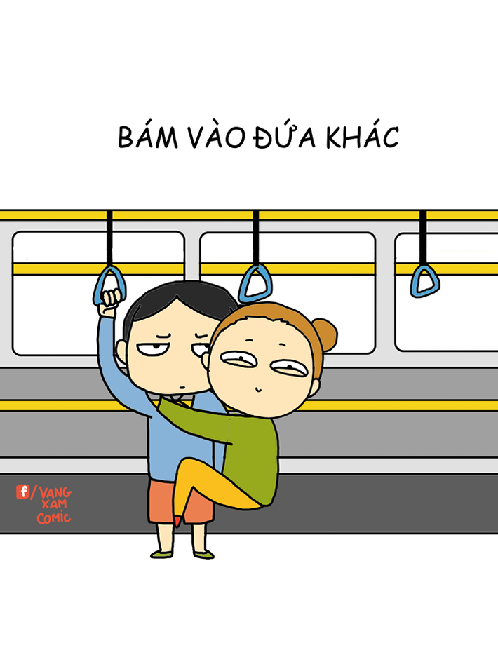 Nếu không đứng gần cột, bạn cũng có thể bám vào người đứng cạnh.
