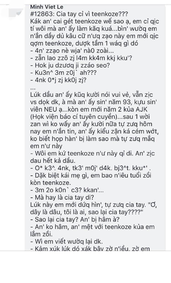 Trái ngược với Thanh Van Nguyen, nickname Lê Minh lại cho rằng : "Kiểu ngôn ngữ này hay đấy chứ, nó cho thấy sự sáng tạo, đọc vui mắt dù hơi "hack não" chút, nhưng rất tiếc bạn gái quá nhọ".