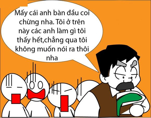 Đừng tưởng có thể qua được mắt của thầy cô nhé....