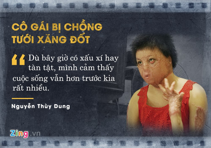 Vượt qua những mặc cảm, đau đớn, tuyệt vọng khi nhan sắc bị hủy hoại, Nguyễn Thuỳ Dung - cô gái bị chồng tưới xăng đốt - đã yêu đời, có thêm hy vọng sống nhờ sự giúp đỡ và quan tâm nhiệt tình từ cộng đồng.