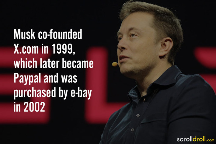 X.com, sau này trở thành Paypal, là nguồn cung cấp tài sản ban đầu của Musk. Musk đồng sáng lập X.com vào năm 1999, sau đó được Ebay mua lại với giá 1,5 tỷ USD. Musk kiếm được khoảng 180 triệu USD từ thương vụ này. Ảnh: Scrolldroll