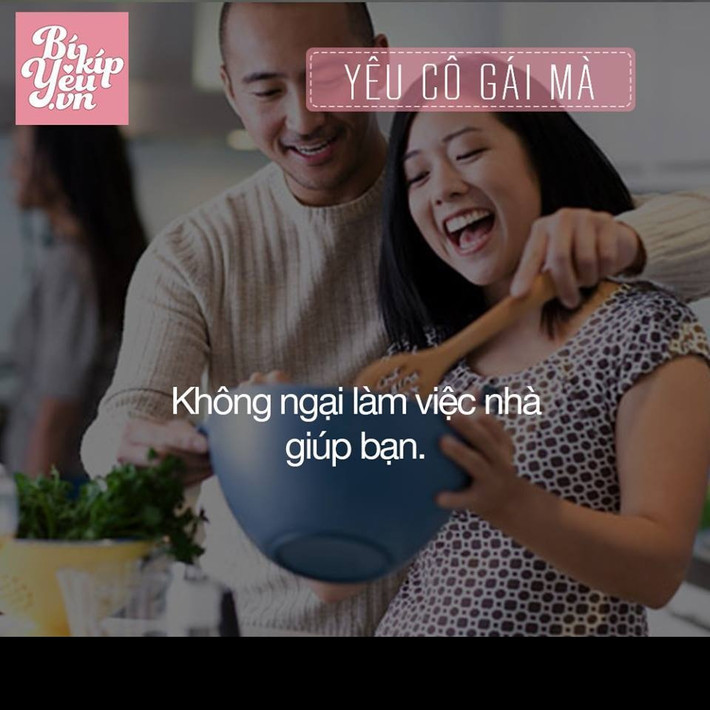 Hãy yêu một cô gái sẵn sàng cùng bạn làm việc nhà mà không có chút lăn tăn.