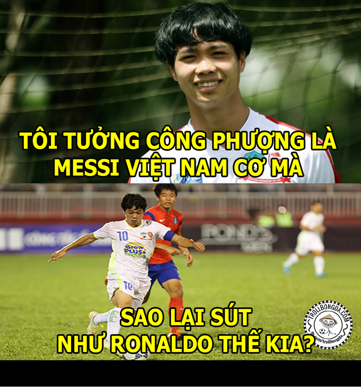 Ảnh chế Công Phượng được biết tới với phong cách rê bóng như Messi nhưng bàn thắng đầu tiên của anh trong trận đấu chung kết giữa U21 HAGL và U19 Hàn Quốc lại có lực sút như của Cris Ronaldo.