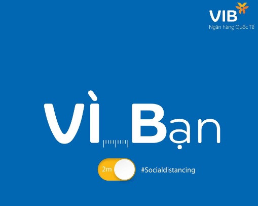 Biểu tượng Logo VIB cũng được "bật chế độ" 2 mét "Vì bạn".
