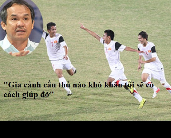 U19 Việt Nam đang được hàng triệu khán giả quan tâm, yêu mến nhưng đó không phải là cơ hội để các cầu thủ kiếm tiền, thu lợi cho cá nhân. Theo bầu Đức, các cầu thủ được đào tạo tại HAGL JMG không cần thiết có tiền thưởng, trợ cấp bởi tiền ăn ở, sinh hoạt đã có ban lãnh đạo lo toàn bộ... Cầu thủ nào gia cảnh khó khăn sẽ được giúp đỡ nhiệt tình.