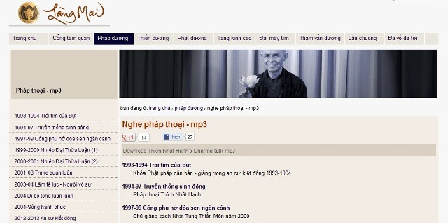 10. Pháp thoại Làng Mai: Tổng hợp những bài pháp thoại của Thiền sư Thích Nhất Hạnh. Website: http://langmai.org/phapduong/nghe-phap-thoai-audio.