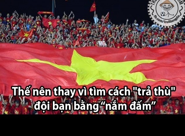 Cách "trả thù" bằng nắm đấm, vũ lực sẽ tạo nên một điều tai hại... Nó có thể khiến LĐBĐ Việt Nam bị phạt vì lỗi để CĐV gây rối, làm hình ảnh CĐV Việt Nam xấu đi trong mắt bạn bè quốc tế. Tai hại hơn, nếu những cuộc ẩu đả diễn ra ngay trong trận đấu lượt về và gây hậu quả nghiêm trọng, ĐT Việt Nam hoàn toàn có khả năng bị xử thua ngay lập tức.
