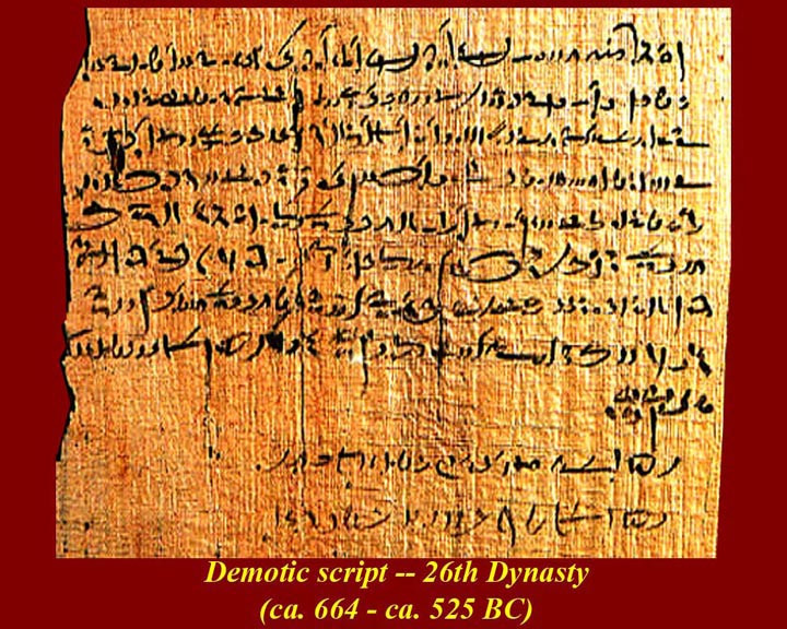 Đến thế kỷ 7 TCN, một hệ thống chữ viết mới ra đời ở Ai Cập, được gọi là chữ Thế tục (Demotic), đánh dấu một bước phát triển mới trong ngôn ngữ của người Ai Cập. Nó được phát triển từ chữ thầy tu nhưng đơn giản và dễ học hơn nhiều.