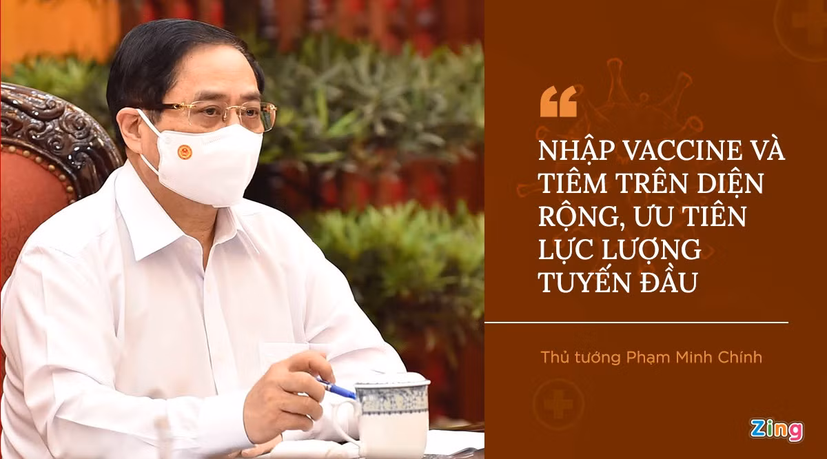 Trong phiên họp Chính phủ thường kỳ tháng 4, công tác phòng, chống dịch Covid-19 là nội dung đầu tiên được Chính phủ ưu tiên xem xét. Thủ tướng Phạm Minh Chính cảnh báo nguy cơ dịch bệnh là rất cao, có thể bùng phát bất cứ lúc nào. Ông cũng một lần nữa nhắc lại yêu cầu nhập vaccine và tiêm vaccine trên diện rộng, trong đó, ưu tiên các đối tượng tuyến đầu, có nguy cơ lây nhiễm cao. Bộ Y tế được giao khẩn trương chuẩn bị đề án nhập khẩu, sản xuất, tổ chức tiêm vaccine Covid-19 và bố trí, huy động mọi nguồn lực để thực hiện.