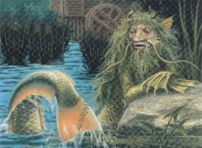 Chúng gần giống như người cá của phương Tây, nhưng là vua của miền sông nước và rất đáng sợ chứ không hiền lành như những câu chuyện về nàng tiên cá. Con quái vật này thường chờ người tới gần mặt nước để lôi xuống. 