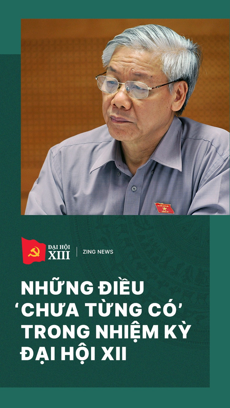 Những điều ‘chưa từng có’ trong nhiệm kỳ Đại hội XII Nhung dieu ‘chua tung co’ trong nhiem ky Dai hoi XII