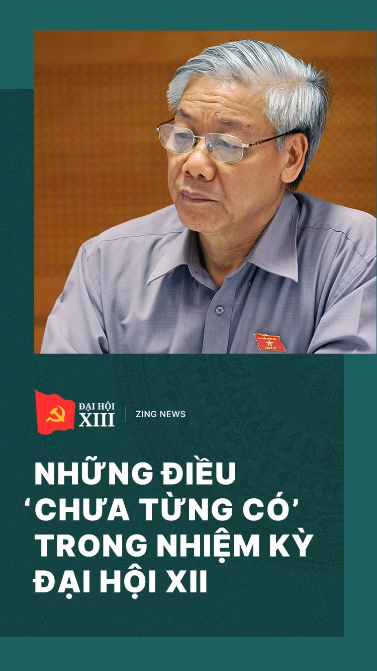 Nhung dieu ‘chua tung co’ trong nhiem ky Dai hoi XII