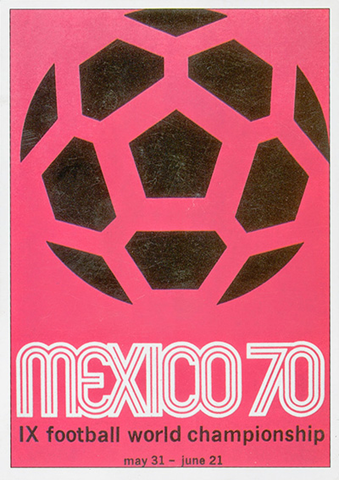 Poster World Cup Mexico 1970 có lẽ là poster đơn giản nhất trong các kỳ World Cup từng được tổ chức, với hình ảnh một trái bóng cách điệu. Ảnh: FIFA.