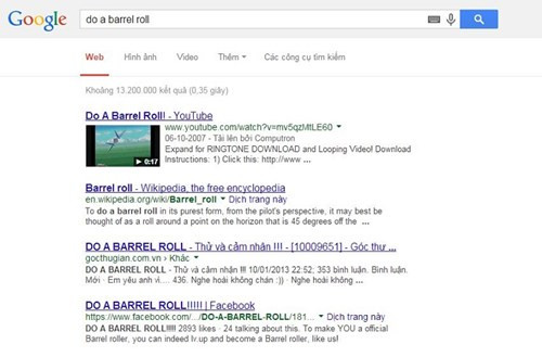 Điều ẩn giấu cuối cùng thực ra không thực sự là một “tính năng” mà chỉ là một trò chơi thú vị khi bạn đánh cụm “do a barrel roll” vào khung Search và Google sẽ “ngoan ngoãn” xoay một vòng. Ngoài ra bạn cũng có thể trải nghiệm với những cụm từ khác như Tilt hay Askew.