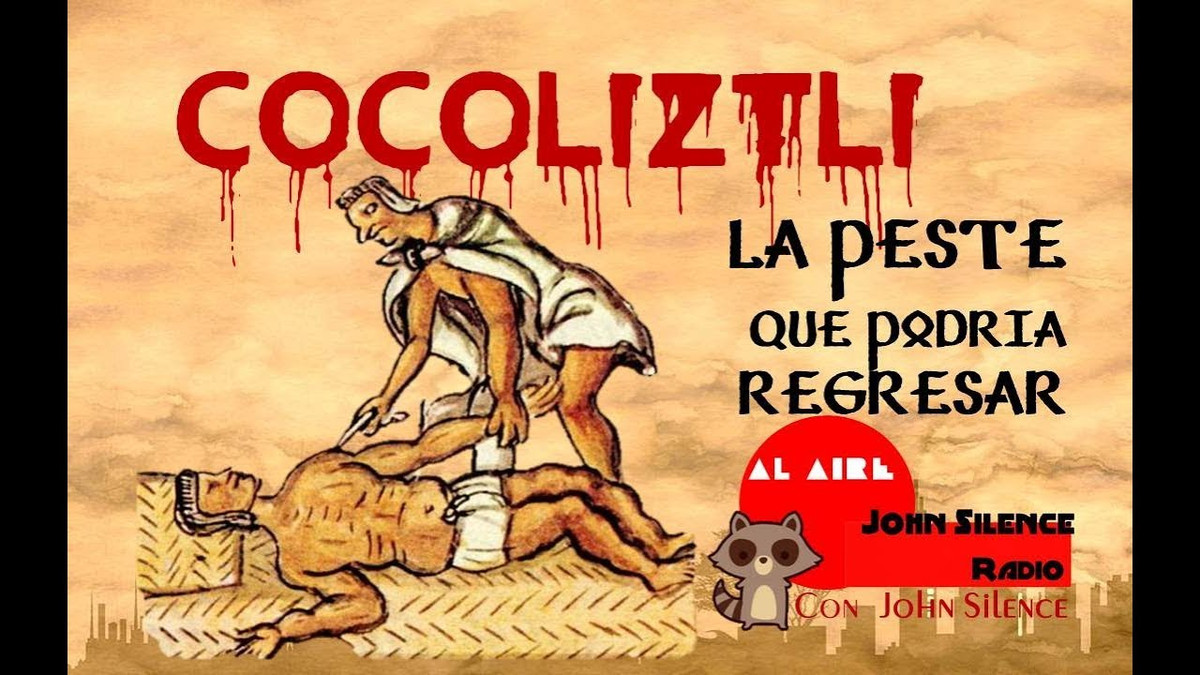 Dịch Cocoliztli là tên gọi của một dịch bệnh bí ẩn từng gieo rắc kinh hoàng cho cộng đồng cư dân bản địa ở Trung Mỹ thế kỷ 16.