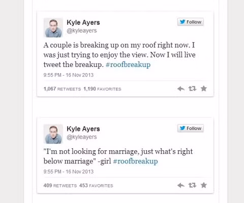 Anh chàng Kyle Ayers này thì lại kể lại vụ chia tay của một đôi nam nữ trên một nóc nhà tại Brooklyn khi anh đang có mặt tại đó.