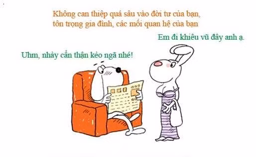 Là người cao thượng, không "bon chen" vào cuộc sống riêng của người yêu.
