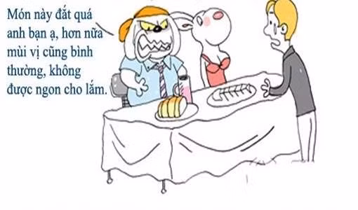 Nếu như chàng trai xem hóa đơn xong lại phàn nàn về chất lượng món ăn không tương xứng với số tiền mà mình phải bỏ ra tức là mối quan hệ của chàng và nàng đã khá vững chắc, chàng trai không còn phải lo lắng sẽ bị nàng đánh giá khi kỳ kèo hoặc phàn nàn khi thanh toán.