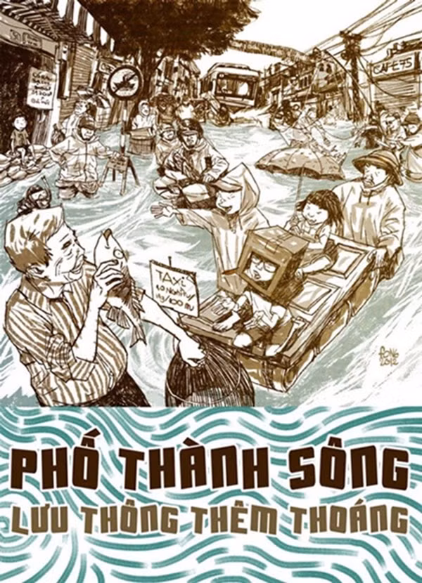 Các áp-phích cũng được chế cho phù hợp với tình hình mùa nước ngập.