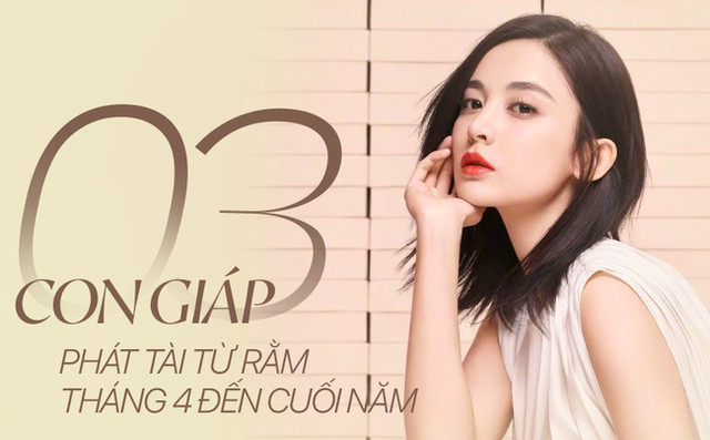 Qua Rằm tháng 4, 3 con giáp được thần tài rót lộc mới bắt đầu Xuân - Hình 2 Qua Ram thang 4, 3 con giap duoc than tai rot loc moi bat dau Xuan-Hinh-2