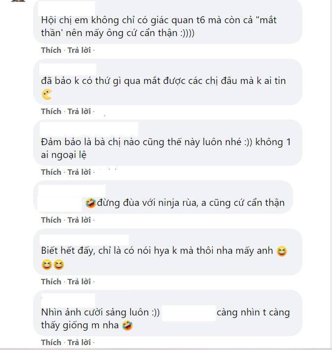 Một số bình luận từ dân mạng. (Ảnh: Chụp màn hình) Dù rằng đây chỉ là một số hình ảnh vui vẻ, hài hước do các đôi chụp lại thế nhưng vậy thôi cũng đủ thấy độ nhạy bén của các chị em đạt tới mức độ nào rồi phải không nào. Vậy nên các anh à, đừng bao giờ dại dột làm điều gì có lỗi với các nàng nhé, nếu không sẽ phải hối hận muộn màng đấy!