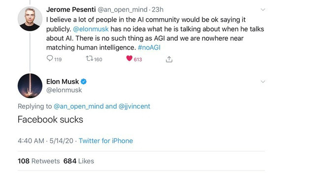 Tháng 5, Musk chỉ trích mạng xã hội lớn nhất thế giới: “Facebook dở ẹc”. Trước đó, Jerome Pesenti - Giám đốc AI của Facebook - chê Musk là không hiểu gì về trí tuệ nhân tạo cả nhưng lại rất thích ba hoa về công nghệ này. Ảnh: Twitter.