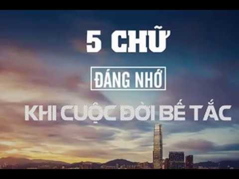 Khắc ghi 5 chữ vàng là tiên dược giúp bạn vượt qua mọi khó khăn Khac ghi 5 chu vang la tien duoc giup ban vuot qua moi kho khan