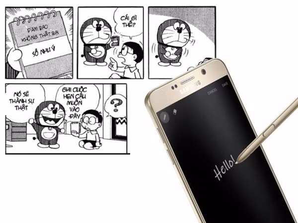  Quyển sổ như ý và Galaxy Note 5. Quyển sổ như ý là bảo bối Doraemon tặng cho Nobita khi anh chàng muốn hẹn hò với Shizuka. Không thần thông đến mức ước gì được nấy như quyển sổ đó, nhưng khi kết hợp với bút S Pen smartphone Samsung Galaxy Note 5 mang đến nhiều chức năng tiện lợi và sẵn sàng thực hiện mọi thao tác như ý của người dùng.