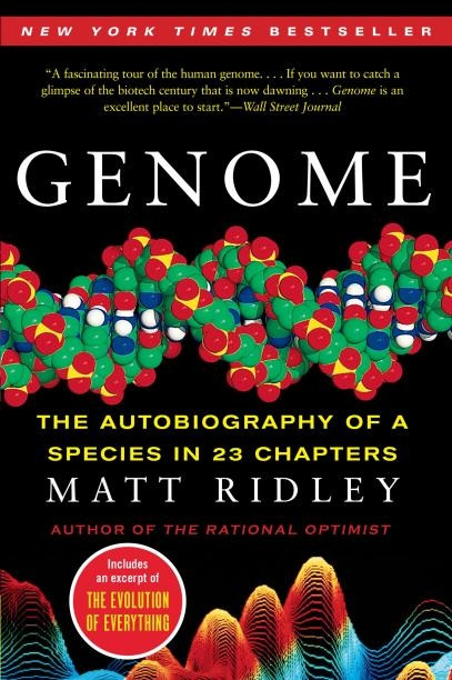  14. Genome (Tác giả Matt Ridley). Cuốn sách này tập trung kể về lịch sử loài người từ quan truyền của di truyền chứ không phải quan điểm của xã hội học.
