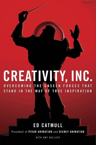  8. Creativity, Inc. (Tác giả Ed Catmull). Creativity, Inc là một câu chuyện của Pixar, được viết bởi một trong những sáng lập viên của hãng phim hoạt hình khổng lồ này. Catmull nhấn mạng về giá trị của sự khôn ngoan của người quản lí và các doanh nhân, đồng thời cho rằng các công ty không nên cản trở sự sáng tạo của nhân viên.