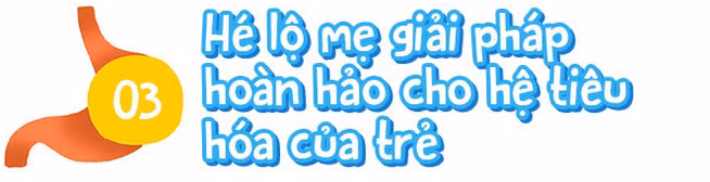 Muon cham con khoe manh tu nho, hay bat dau tu he tieu hoa!-Hinh-4