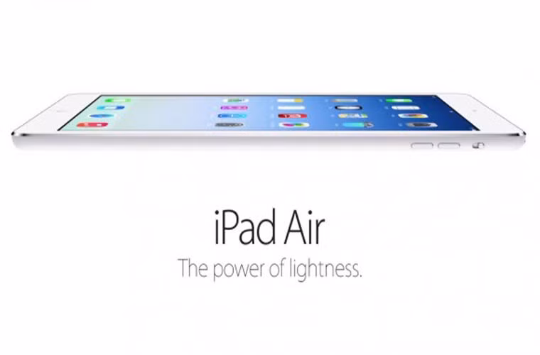iPad Air. Với sản phẩm Air mới nhất, dường như Apple đã tạo nên được công thức thành công của riêng mình. Thiết kế ấn tượng đi kèm một bộ khung máy mỏng hơn, nhẹ hơn trên một chiếc máy tính bảng sang trọng, tuyệt đẹp, Air còn có bộ chip xử lý siêu tốc A7 và M7 đảm bảo khả năng xử lý những tác vụ nặng nhất trong một khoảng thời gian ngắn nhất.
