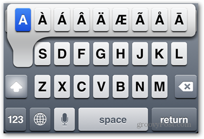 Đối với một số ngôn ngữ, việc nhấn và giữ 1 chữ cái nào đó cũng làm hiện ra những biến thể của mẫu tự phù hợp.