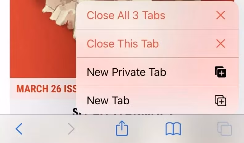  Đóng tất cả trang web: Nếu bạn đang mở nhiều trang web cùng lúc và không muốn phải tắt từng cái một, hãy nhấn giữ biểu tượng tab, một lựa chọn tắt tất cả trang web sẽ hiện lên. Ảnh: Newsweek.